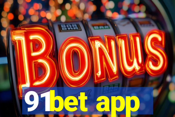 91bet app